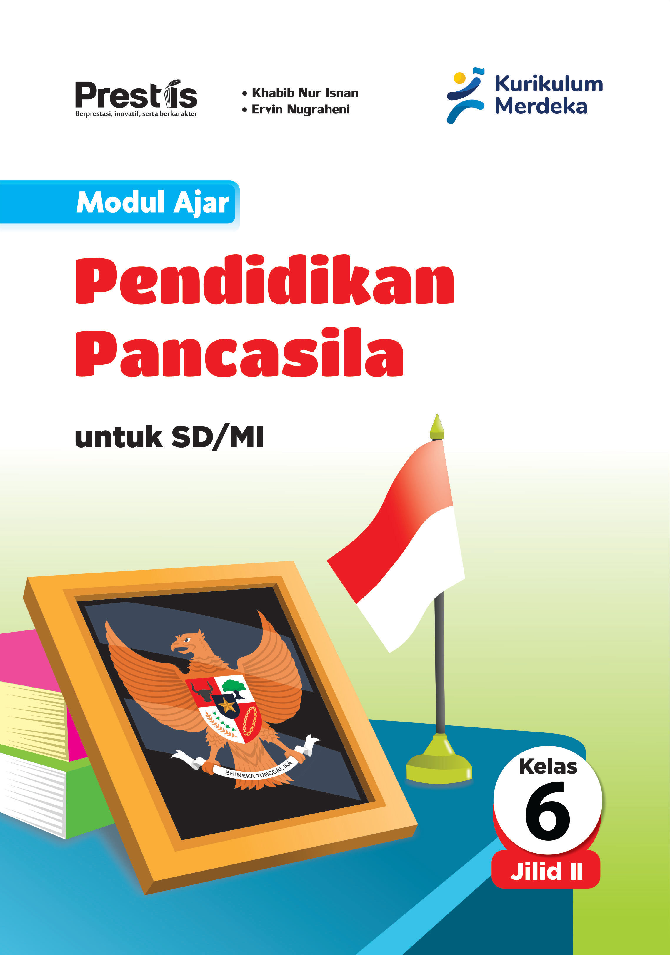 PRESTIS Pendidikan Pancasila Kelas 6 Jilid II
